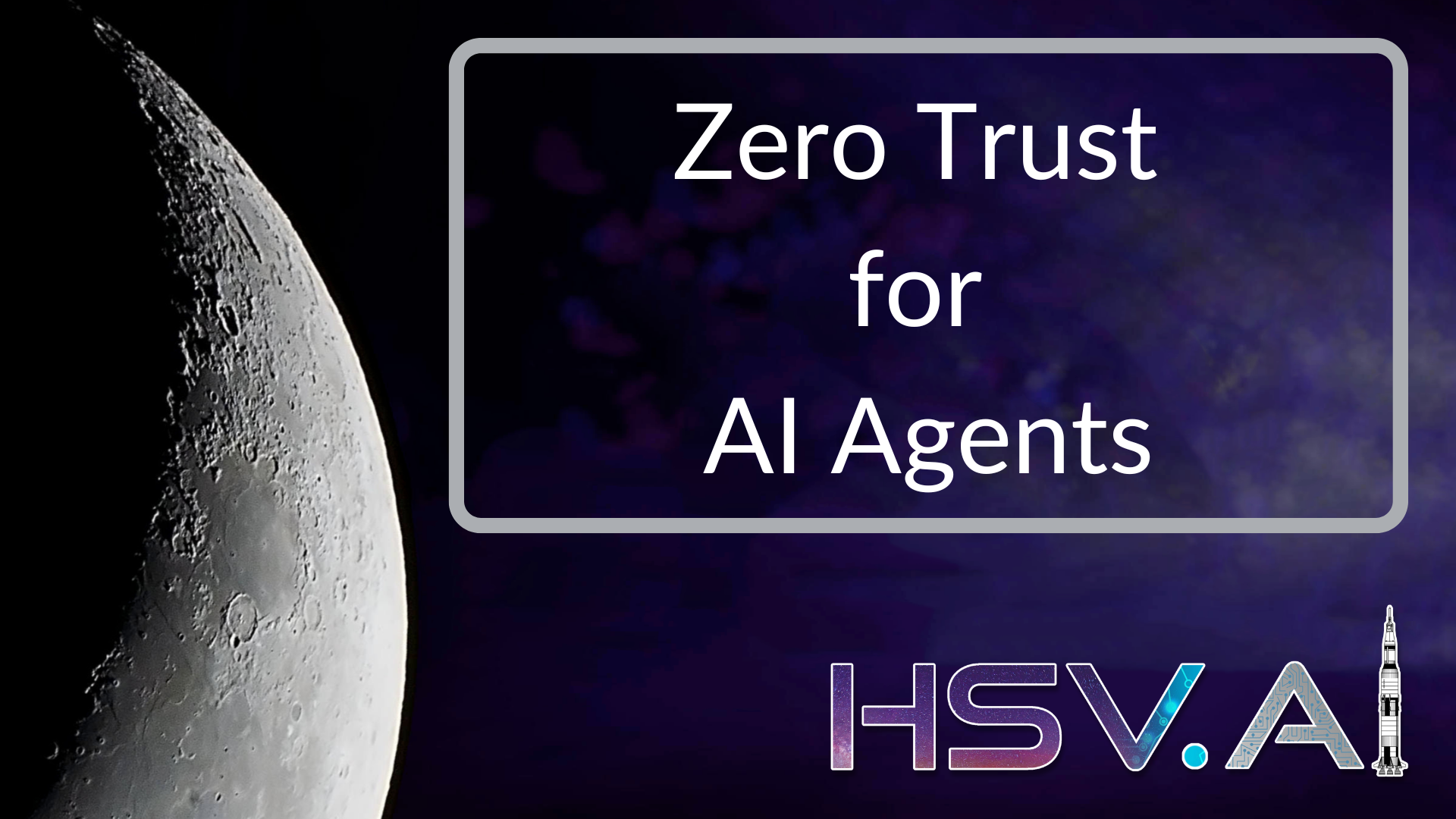 Zero Trust for AI Agents